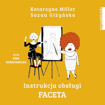 Instrukcja obsługi faceta – okładka audiobooka, autor Katarzyna Miller, Suzan Giżyńska