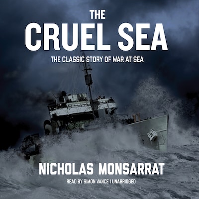 The Cruel Sea – omslag til lydbogen af Nicholas Monsarrat