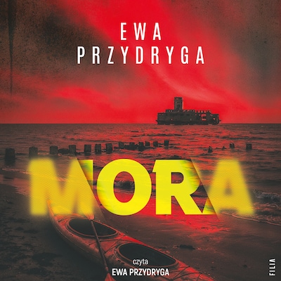 Mora – okładka audiobooka, autor Ewa Przydryga