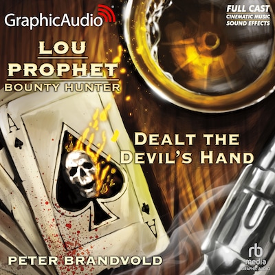 Dealt the Devil's Hand [Dramatized Adaptation] – omslag til lydbogen af Peter Brandvold