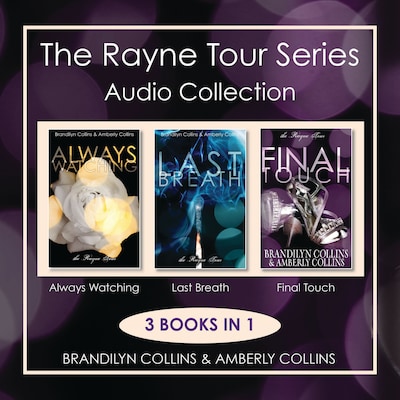 The Rayne Tour Series Audio Collection – omslag til lydbogen af Brandilyn Collins, Amberly Collins