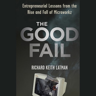 The Good Fail – omslag til lydbogen af Richard Keith Latman