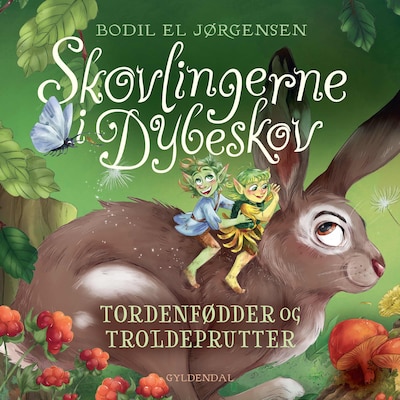 Skovlingerne i Dybeskov. Tordenfødder og troldeprutter – omslag til lydbogen af Bodil El Jørgensen