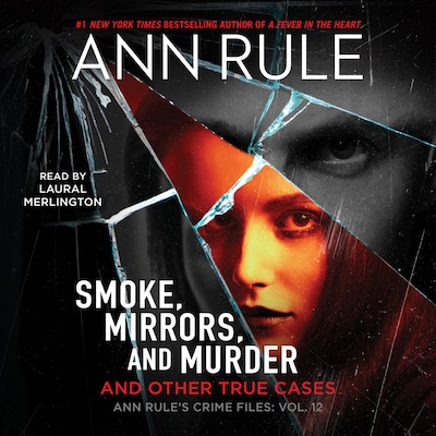 Smoke, Mirrors, and Murder – omslag til lydbogen af Ann Rule