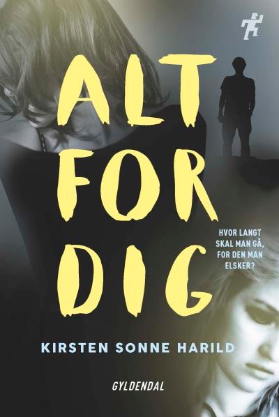 Alt for dig – omslag til lydbogen af Kirsten Sonne Harild