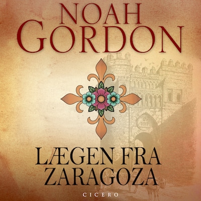 Lægen fra Zaragoza – omslag til lydbogen af Noah Gordon