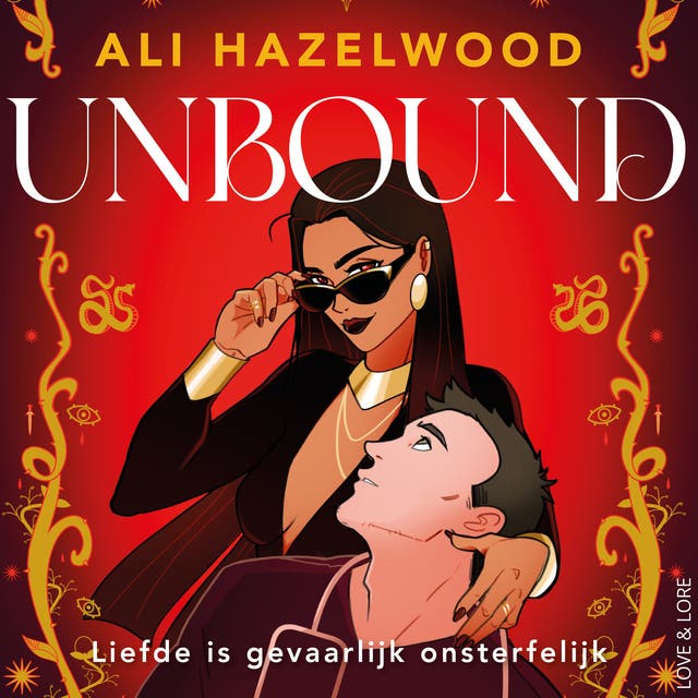 Unbound: Liefde is gevaarlijk onsterfelijk – omslag van het luisterboek van Ali Hazelwood