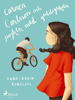 Carmen Carlsson och pojken med guldcykeln – omslag till ljudboken av Anna-Karin Eurelius