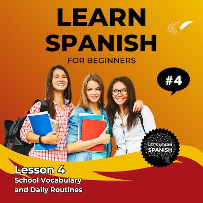 Learn Spanish for Beginners - Lesson 4 – omslag til lydbogen af Jasmin Voges