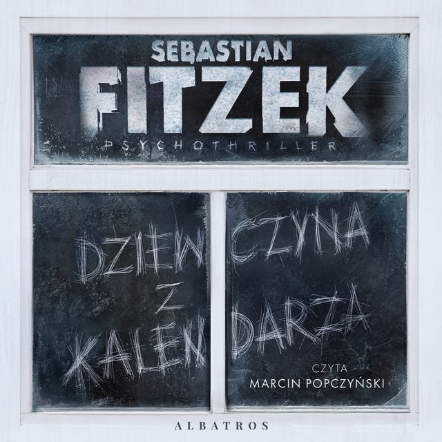 DZIEWCZYNA Z KALENDARZA – okładka audiobooka, autor Sebastian Fitzek