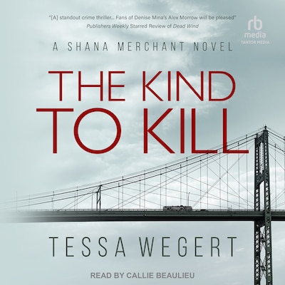 The Kind to Kill – omslag til lydbogen af Tessa Wegert