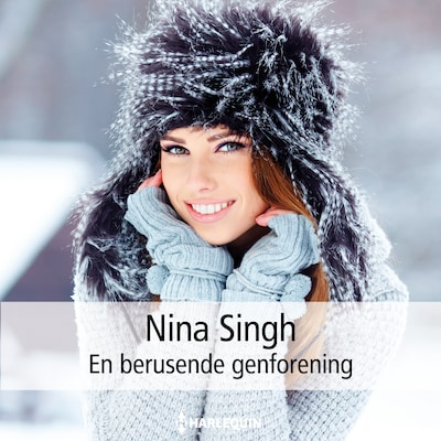 En berusende genforening – omslag til lydbogen af Nina Singh