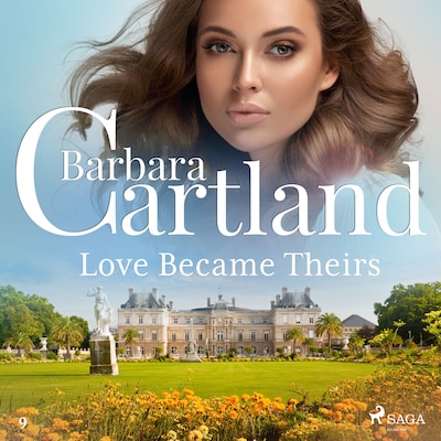 Love Became Theirs (Barbara Cartland’s Pink Collection 9) – omslag til lydbogen af Barbara Cartland