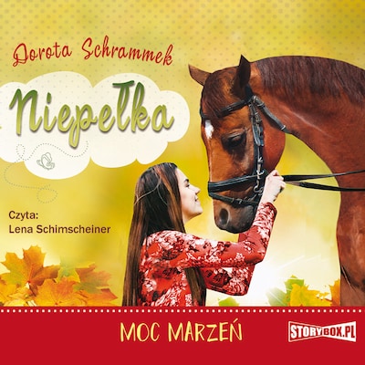 Niepełka. Tom 3. Moc marzeń – okładka audiobooka, autor Dorota Schrammek