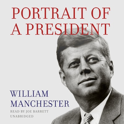 Portrait of a President – omslag til lydbogen af William Manchester