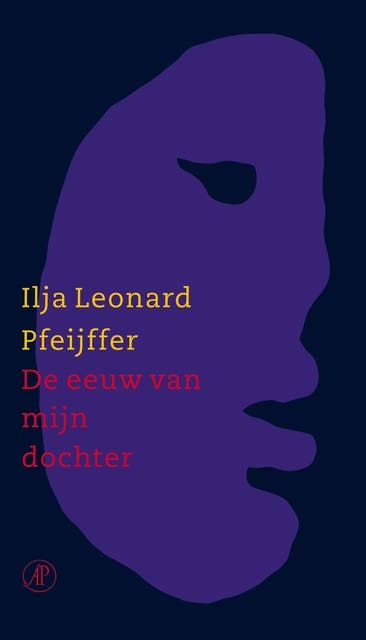 De eeuw van mijn dochter: een treurspel in vijf bedrijven