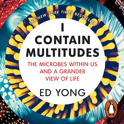 I Contain Multitudes – omslag til lydbogen af Ed Yong