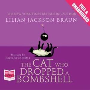 The Cat Who Dropped a Bombshell – okładka audiobooka, autor Lilian Jackson Braun