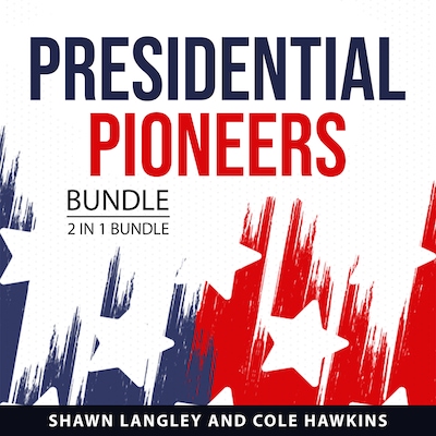 Presidential Pioneers Bundle, 2 in 1 Bundle