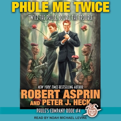 Phule Me Twice – omslag til lydbogen af Robert Asprin, Peter J. Heck