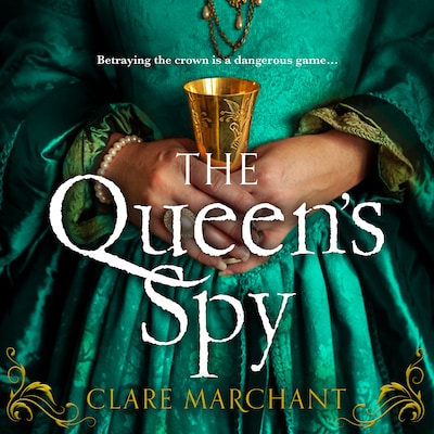 The Queen’s Spy