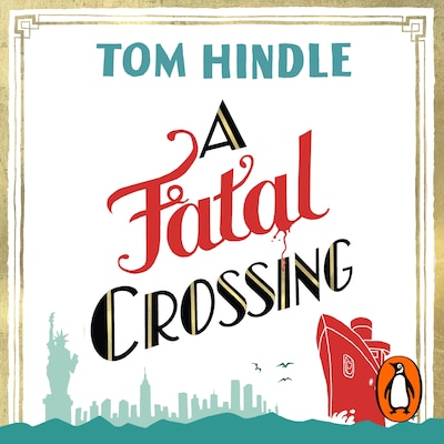 A Fatal Crossing – omslag til lydbogen af Tom Hindle