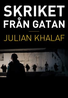 Skriket från gatan – omslag till ljudboken av Julian Khalaf