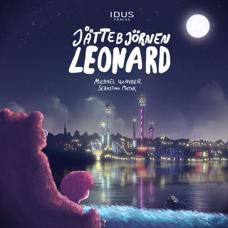 Jättebjörnen Leonard – omslag till ljudboken av Michael Wiander,Sebastian Matar