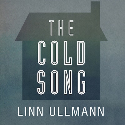 The Cold Song – omslag til lydbogen af Linn Ullmann