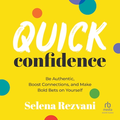 Quick Confidence – omslag til lydbogen af Selena Rezvani