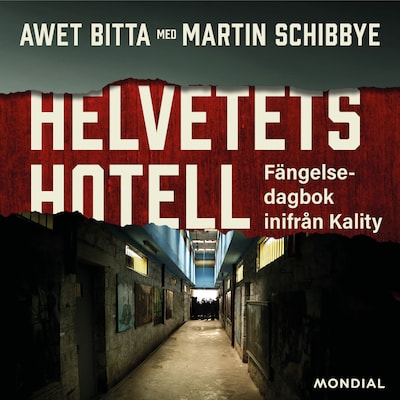 Helvetets hotell : dagbok inifrån Kality