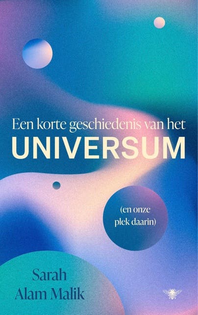 Een korte geschiedenis van het universum: En onze plaats daarin – omslag van het luisterboek van Sarah Alam Malik