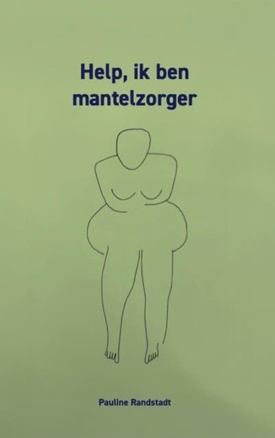 Help, ik ben mantelzorger – omslag van het luisterboek van Pauline Randstadt