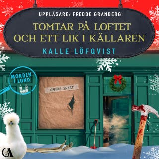 Tomtar på loftet och ett lik i källaren – omslag till ljudboken av Kalle Löfqvist