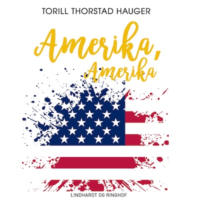 Amerika, Amerika – omslag til lydbogen af Torill Thorstad Hauger