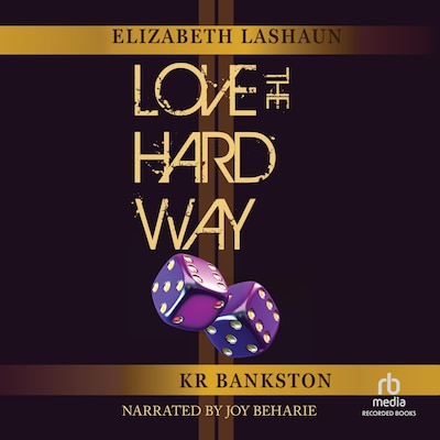 Love the Hard Way