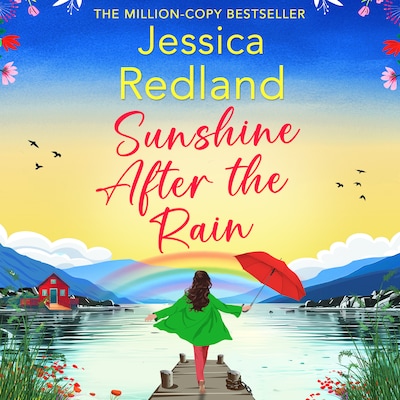 Sunshine After the Rain - Escape to the Lakes, Book 4 (Unabridged)