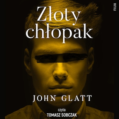 Złoty chłopak – okładka audiobooka, autor John Glatt