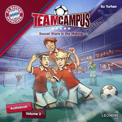 FC Bayern Team Campus - Soccer Stars in the Making (Vol. 2) – omslag til lydbogen af Su Turhan
