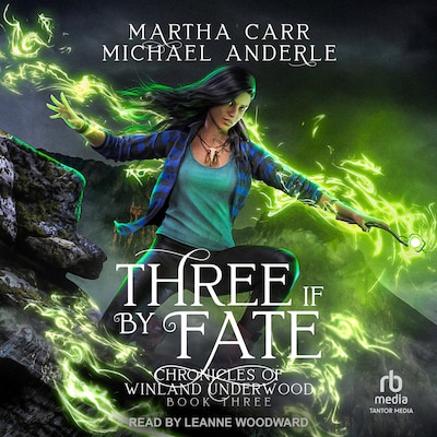 Three If By Fate – omslag til lydbogen af Martha Carr, Michael Anderle