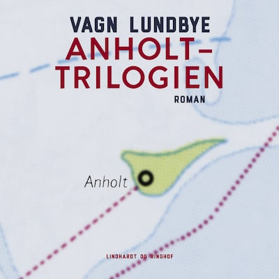 Anholt-trilogien – omslag til lydbogen af Vagn Lundbye