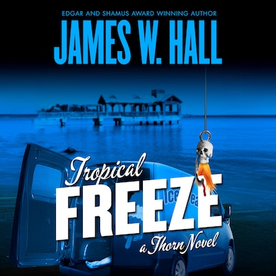 Tropical Freeze – omslag til lydbogen af James W. Hall