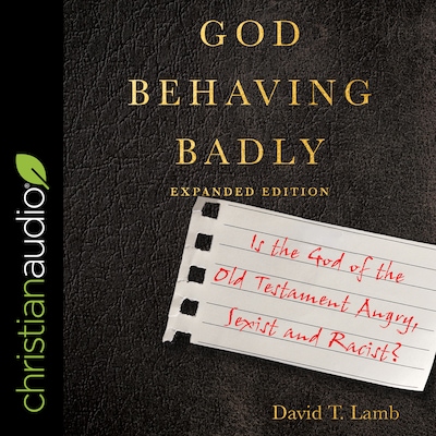 God Behaving Badly (Expanded Edition) – omslag til lydbogen af David T. Lamb
