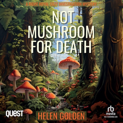 Not Mushroom For Death – omslag til lydbogen af Helen Golden