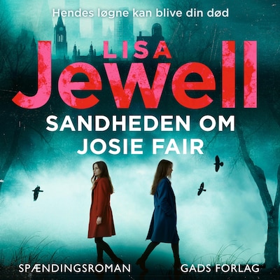 Sandheden om Josie Fair – omslag til lydbogen af Lisa Jewell