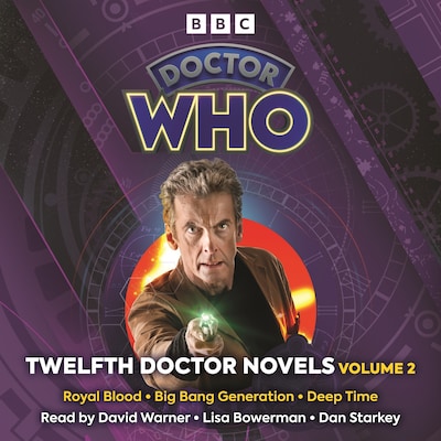 Doctor Who: Twelfth Doctor Novels Volume 2 – omslag til lydbogen af Una McCormack, Gary Russell, Trevor Baxendale