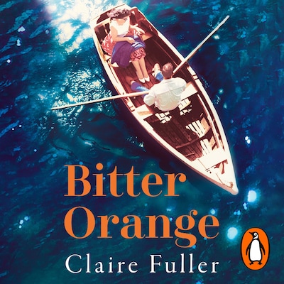 Bitter Orange – omslag til lydbogen af Claire Fuller