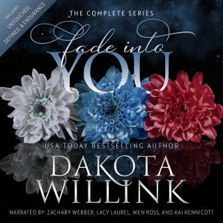 Fade Into You: The Complete Series (Books 1-3) – omslag till ljudboken av Dakota Willink
