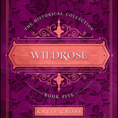 Wildrose – omslag til lydbogen af Katie Cross