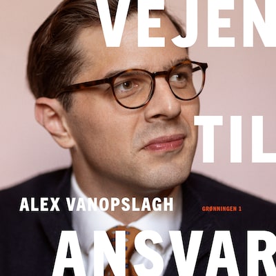 Vejen til ansvar – omslag til lydbogen af Alex Vanopslagh
